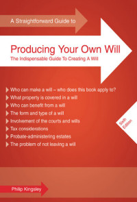 Philip Kingsley — A Straightforward Guide To Producing Your Own Will