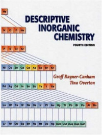 Geoff Rayner-Canham, Tina Overton — Descriptive Inorganic Chemistry