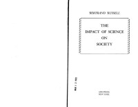 Bertrand Russell — The Impact of Science on Society