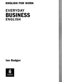 Badger I. — English for work: Everyday Business English