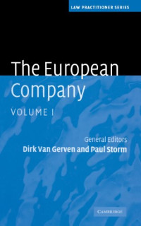 Dirk Van Gerven, Paul Storm — The European Company - VOLUME I (Law Practitioner Series)