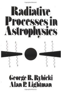 George B. Rybicki, Alan P. Lightman — Radiative processes in astrophysics