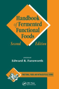 Edward R.(Ted) Farnworth — Handbook of Fermented Functional Foods