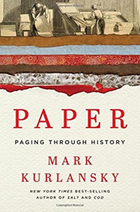 Mark Kurlansky — Paper : Paging Through History