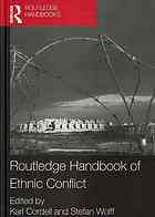 Karl Cordell; Stefan Wolff — Routledge handbook of ethnic conflict