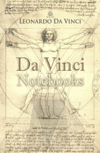 Leonardo Da Vinci — Da Vinci Notebooks (Sacred World)
