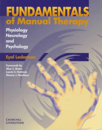 Eyal Lederman — Fundamentals of Manual Therapy: Physiology, Neurology and Psychology