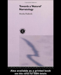 Monika Fludernik — Towards A Natural Narratology