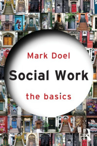 Mark Doel — Social Work. The Basics