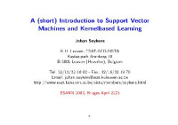 Suykens J. — A short Introduction to Support Vector Machines and Kernelbased Learning