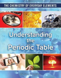 Jane P. Gardner — Understanding the Periodic Table