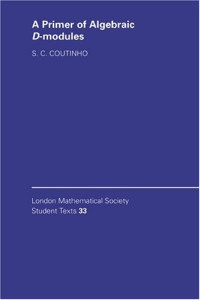S. C. Coutinho — A primer of algebraic D-modules