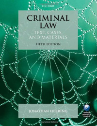 Jonathan Herring — Criminal Law: Text, Cases, and Materials (Fifth Edition)