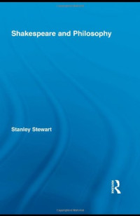 Stanley Stewart — Shakespeare and Philosophy