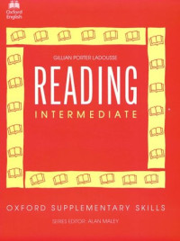 Gillian Porter Ladousse — Oxford Supplementary Skills Reading Intermediate