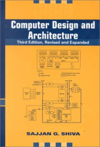 Sajjan G. Shiva — Computer design and architecture