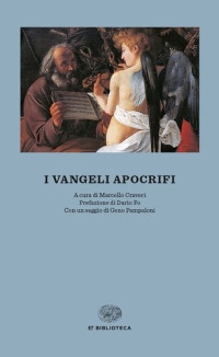 Autori vari — I vangeli apocrifi