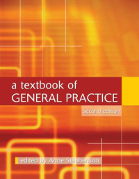 Anne Stephenson — A Textbook of General Practice