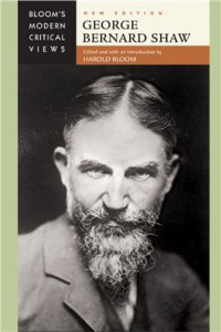 Bloom Harold (Editor) — George Bernard Shaw