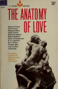 Aron M. Krich (ed.) — The Anatomy of Love