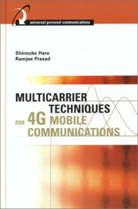 Shinsuke Hara, Ramjee Prasad — Multicarrier Techniques for 4G Mobile Communications