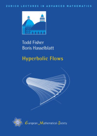 Fisher, Todd; Hasselblatt, Boris — Hyperbolic Flows