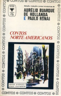 Aurélio Buarque de Holanda, Paulo Rónai — Contos Norte-Americanos