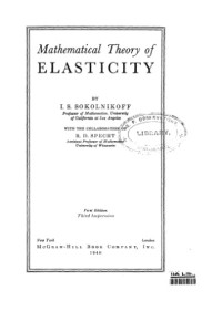 I.S. Sokolnikoff — Mathematical Theory of Elasticity