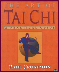 Paul Crompton — The Art of Tai Chi