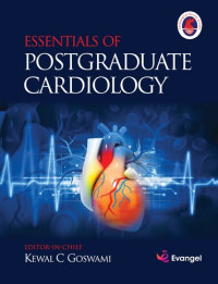 Kewal C Goswami — Essentials Of Postgraduate Cardiology