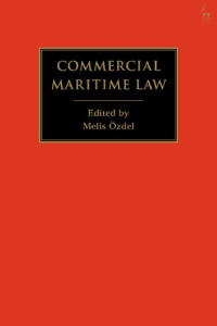 Melis Özdel (editor) — Commercial Maritime Law