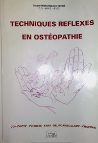 Perronneaud - Ferre Robert — Techniques-Reflexes-en-Osteopathie