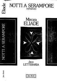 Mircea Eliade — Notti a Serampore