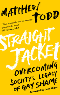 Matthew Todd — Straight Jacket