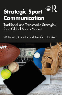 W. Timothy Coombs, Jennifer L. Harker — Strategic Sport Communication
