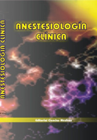 Evangelina Davila Cabo de Villa ...  et al. . — Anestesiologia clinica (spanish Edition)