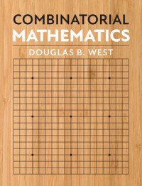 Douglas B. West — Combinatorial Mathematics