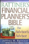 Rattiner J.H. — Rattiner's Financial Planner's Bible. The Advisor's Advisor
