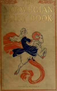 Klara Stroebe; Frederick Herman Martens; George Washington Hood — The Norwegian fairy book