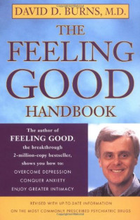 David D. Burns — The Feeling Good Handbook