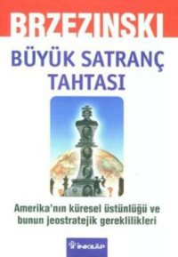 Zbigniew Brzezinski — Büyük Satranç Tahtası