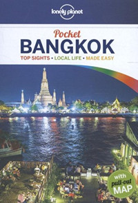 Lonely Planet, Austin Bush — Pocket Bangkok : top sights, local life made easy 2015