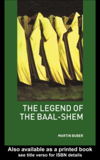Martin Buber — The Legend of the Baal-Shem