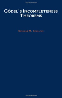 Raymond M. Smullyan — Gödel's Incompleteness Theorems