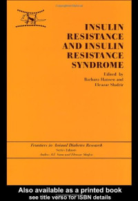Eleazar Shafrir, Barbara Hansen — Insulin Resistance and Insulin Resistance Syndrome (Frontiers in Animal Diabetes Research, 5)