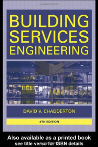 D. Chadderton — Building Services Engineering: 4th Edition