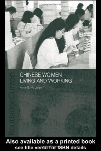 Anne Mclaren — Chinese Women - Living and Working (Asaa Women in Asia Series.)