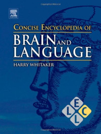 Harry A. Whitaker — Concise Encyclopedia of Brain and Language