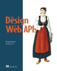 Arnaud Lauret — The Design of Web APIs
