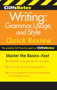 Claudia L Reinhardt; Jean Eggenschwiler — CliffsNotes Writing: Grammar, Usage, and Style Quick Review, 3rd Edition (Cliffs Quick Review (Paperback))